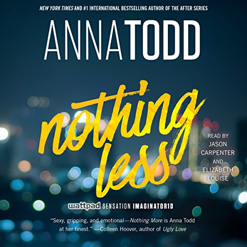 Anna Todd – Nothing Less Audiobook