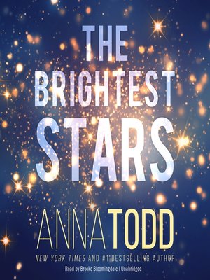 Anna Todd – The Brightest Stars Audiobook