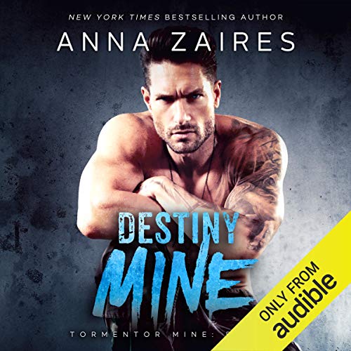 Anna Zaires – Destiny Mine Audiobook