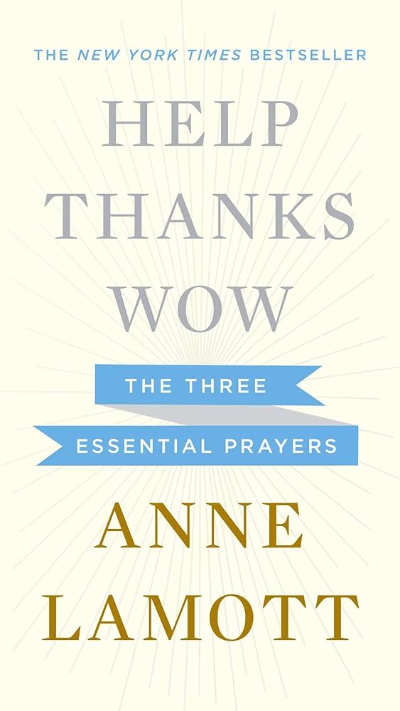 Anne Lamott – Help, Thanks, Wow Audiobook