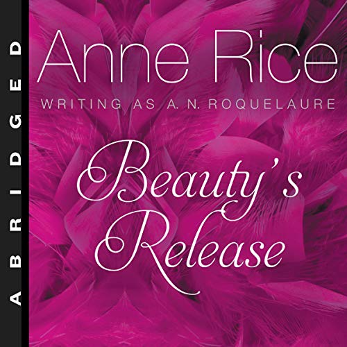 Anne Rice – Beauty’S Release Audiobook