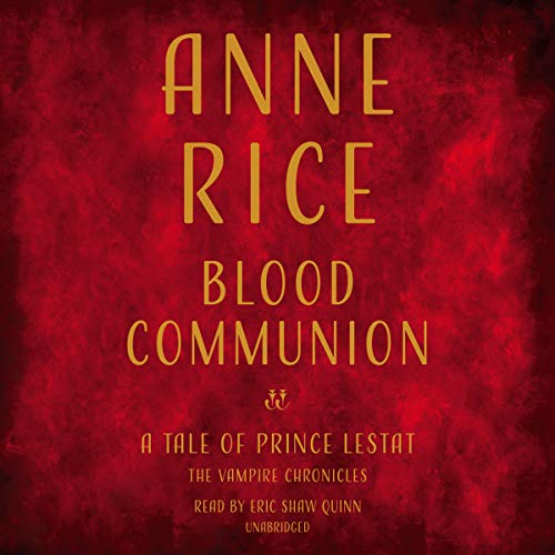 Anne Rice – Blood Communion Audiobook