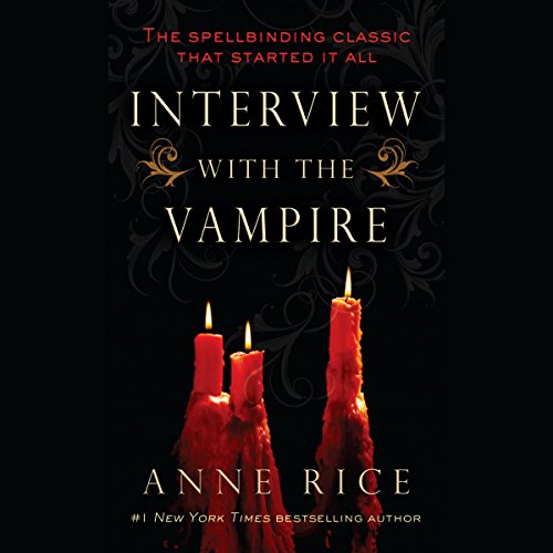 Anne Rice – Interview With the Vampire Audiobook