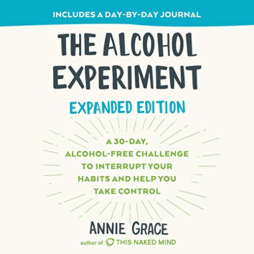 Annie Grace – The Alcohol Experiment Audiobook