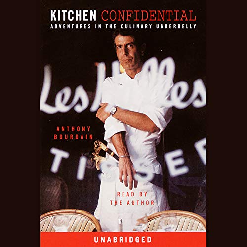 Anthony Bourdain – Kitchen Confidential Audiobook