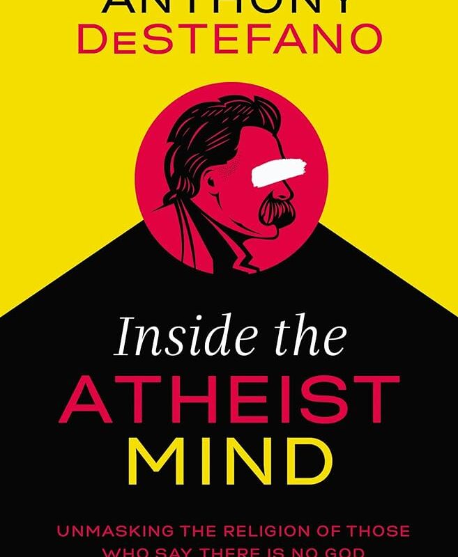 Anthony Destefano - Inside the Atheist Mind Audiobook