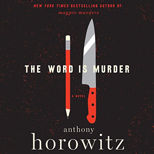 Anthony Horowitz – The Word Is Murder Audiobook