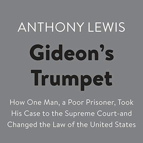 Anthony Lewis – Gideon’S Trumpet Audiobook