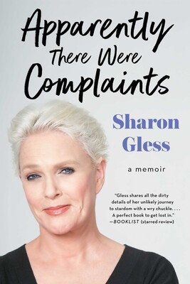 Sharon Gless - Apparently There Were Complaints Audiobook  