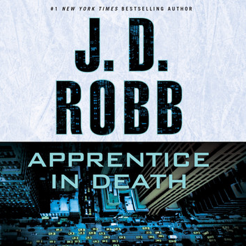 J.D. Robb - Apprentice in Death Audiobook  