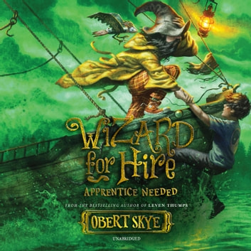 Obert Skye - Apprentice Needed Audiobook  