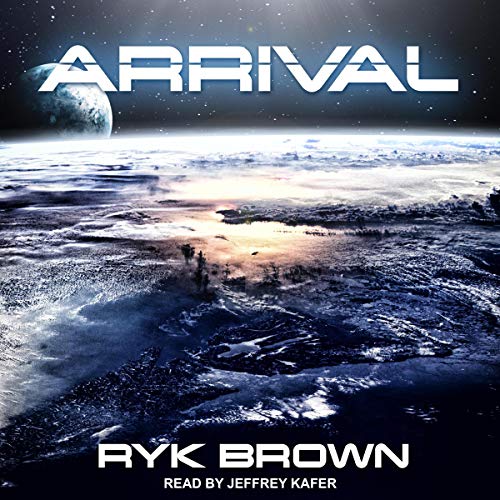 Arrival Audiobook – Ryk Brown