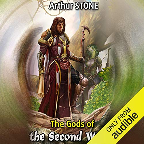 Arthur Stone – The Gods of the Second World Audiobook