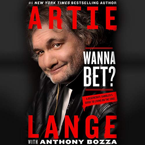 Artie Lange – Wanna Bet? Audiobook