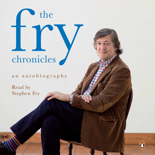 The Fry Chronicles Audiobook by Stephen Fry  