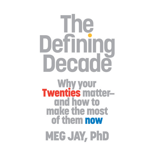 Meg Jay - The Defining Decade Audiobook  