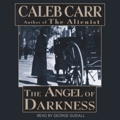 Caleb Carr - The Angel of Darkness Audiobook  