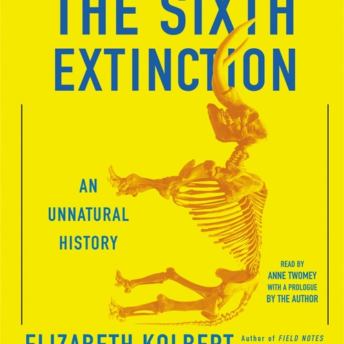 Elizabeth Kolbert - The Sixth Extinction Audiobook  