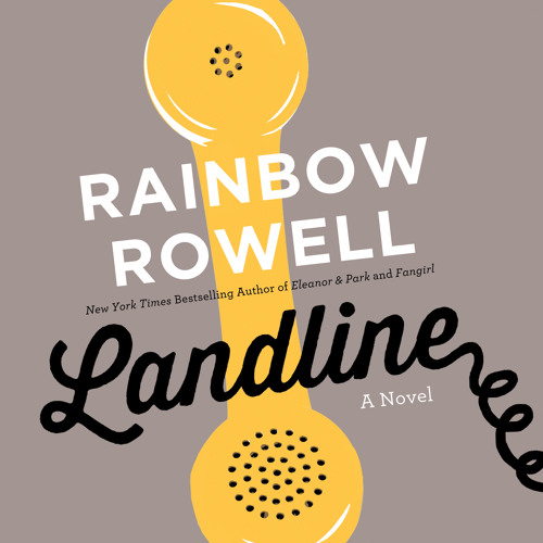 Rainbow Rowell - Landline Audiobook  