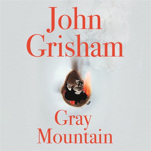 John Grisham - Gray Mountain Audiobook  