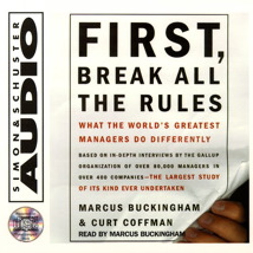 Marcus Buckingham - First, Break All the Rules Audiobook  