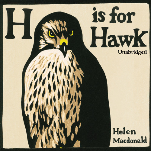 Helen Macdonald - H Is for Hawk Audiobook  