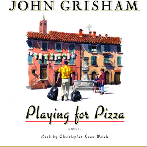 John Grisham - Playing for Pizza Audiobook  