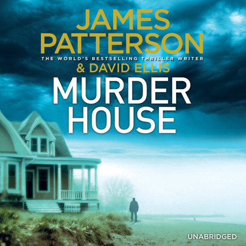 James Patterson - The Murder House Audiobook  