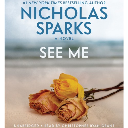 Nicholas Sparks - See Me Audiobook Free  