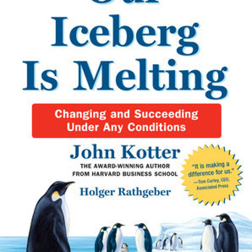 John Kotter - Our Iceberg Is Melting Audiobook  