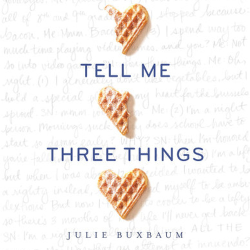 Julie Buxbaum - Tell Me Three Things Audiobook  