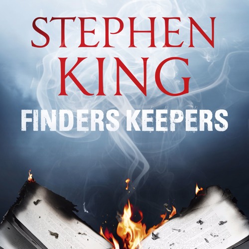 Stephen King - Finders Keepers Audiobook: A Thrilling Listen