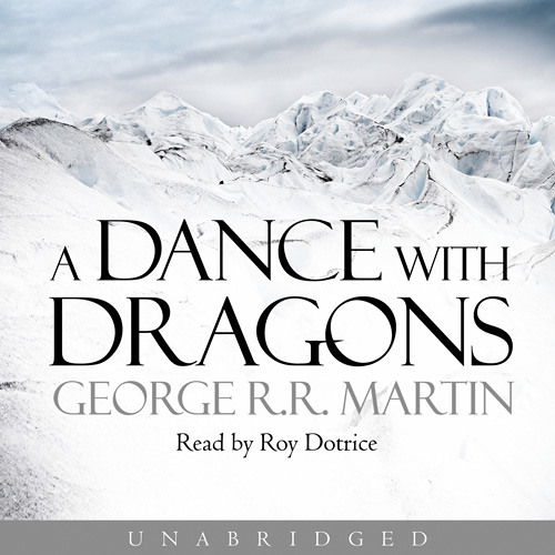 George R. R. Martin - A Dance With Dragons Audiobook  