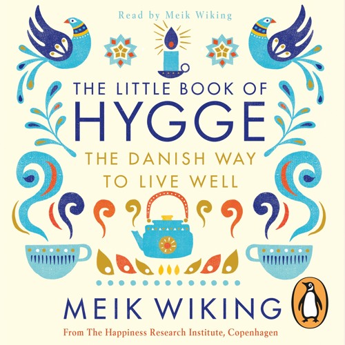 Meik Wiking - The Little Book of Hygge Audiobook  