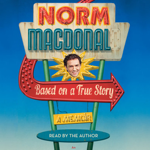 Norm Macdonald - Based on a True Story Audiobook  