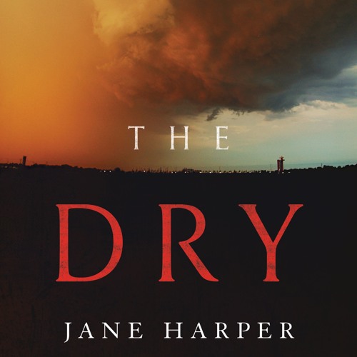 Jane Harper - The Dry Audiobook  