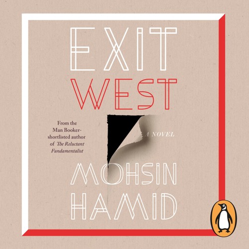 Mohsin Hamid - Exit West Audiobook  