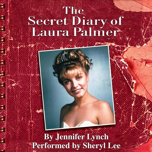 Jennifer Lynch - The Secret Diary of Laura Palmer Audiobook  