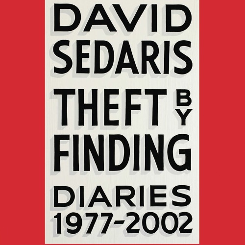 David Sedaris - Theft by Finding Audiobook  