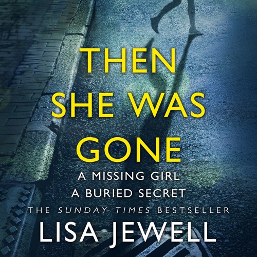 Lisa Jewell - Then She Was Gone Audiobook  