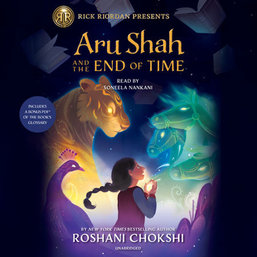 Roshani Chokshi - Aru Shah And the End of Time Audiobook: Unveiling Magic