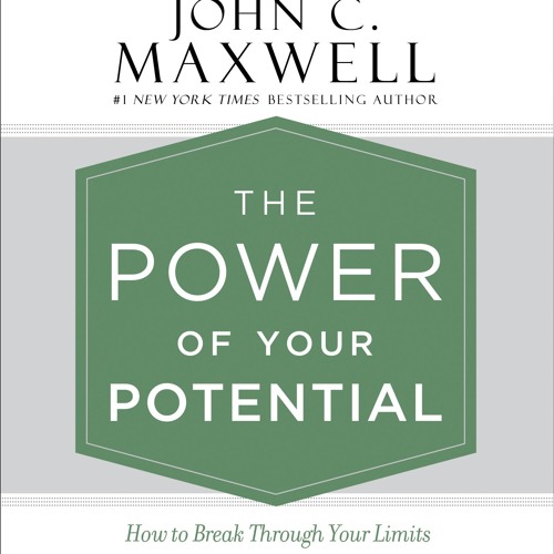 John C. Maxwell - The Power of Your Potential Audiobook  