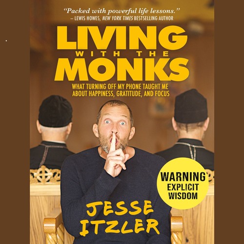 Jesse Itzler - Living With the Monks Audiobook  