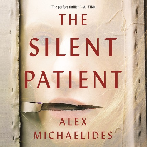 Alex Michaelides - The Silent Patient Audiobook  