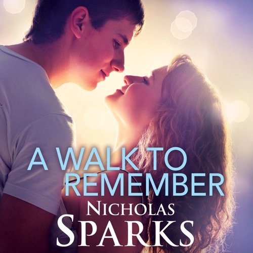 Nicholas Sparks - A Walk to Remember Audiobook  