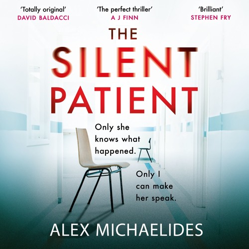 Alex Michaelides - The Silent Patient Audiobook  