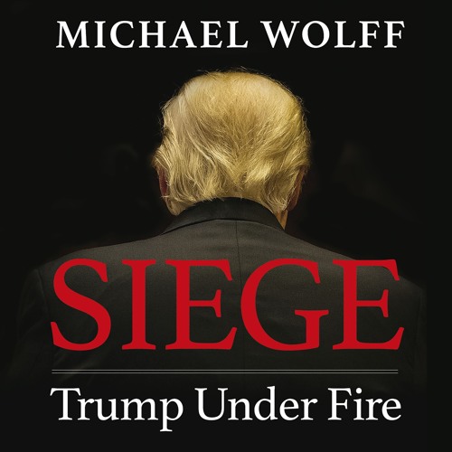 Michael Wolff - Siege Audiobook  