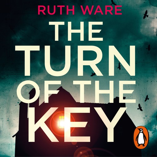 Ruth Ware - The Turn of the Key Audiobook  