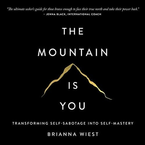 Brianna Wiest - The Mountain Is You Audiobook  