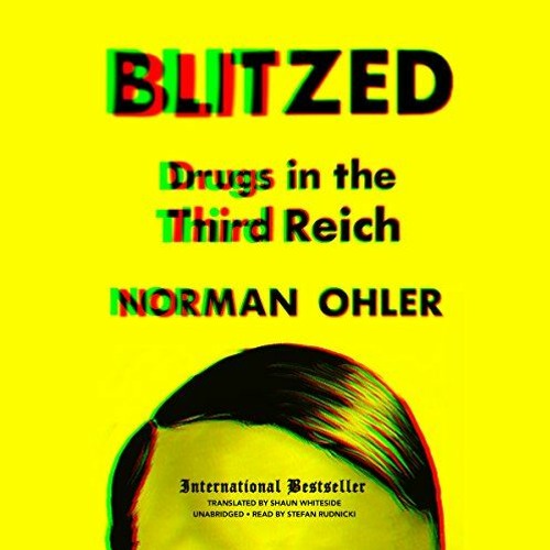 Norman Ohler - Blitzed Audiobook  